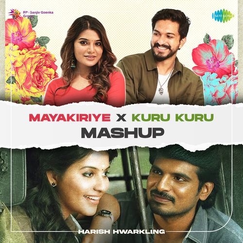 Mayakiriye X Kuru Kuru - Mashup