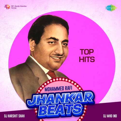 Mohammed Rafi Top Hits - Jhankar Beats