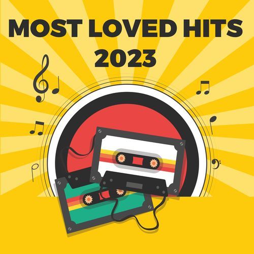 Most Loved Hits 2023