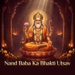 Nand Baba Ka Bhakti Utsav artwork