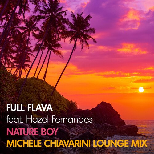 Nature Boy (Michele Chiavarini Lounge Mix)