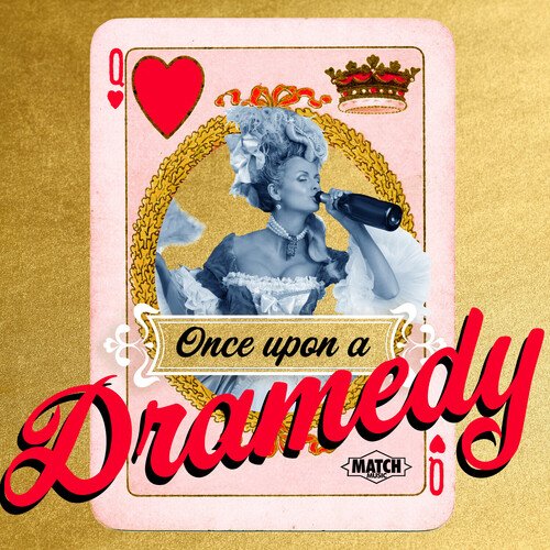 Once Upon A Dramedy_poster_image