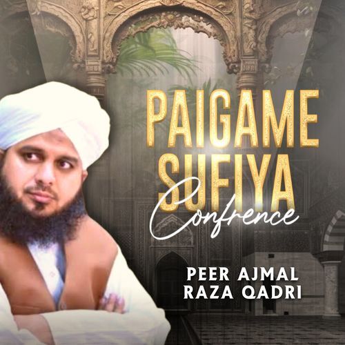 Paigame Sufiya Confrence