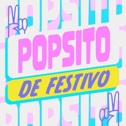 Popsito de Festivo