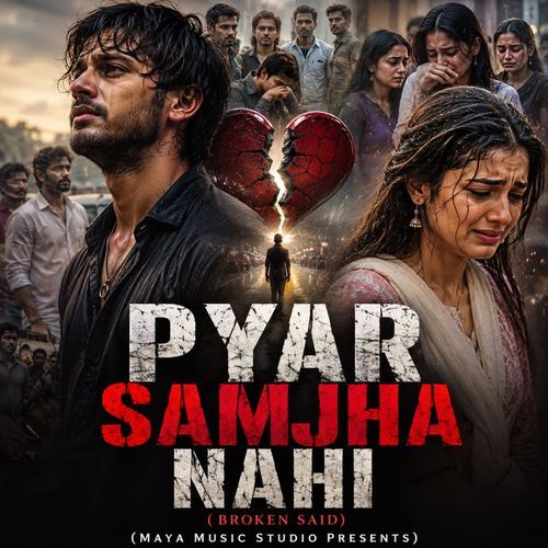 Pyar Samjha Nahi
