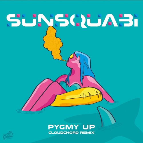 Pygmy Up (Cloudchord Remix) cover art