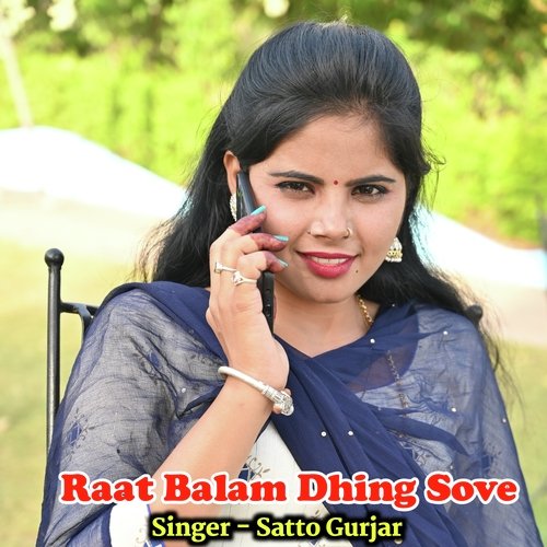 Raat Balam Dhing Sove