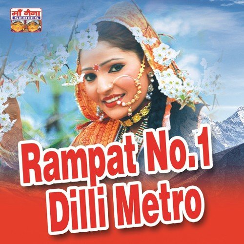 Rampat No.1 Dilli Metro