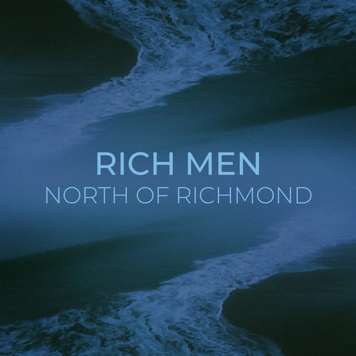 Rich Men North of Richmond