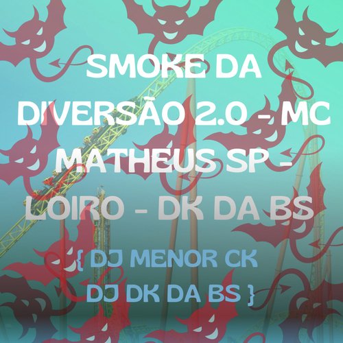 SMOKE DA DIVERSÃO 2.0 cover art