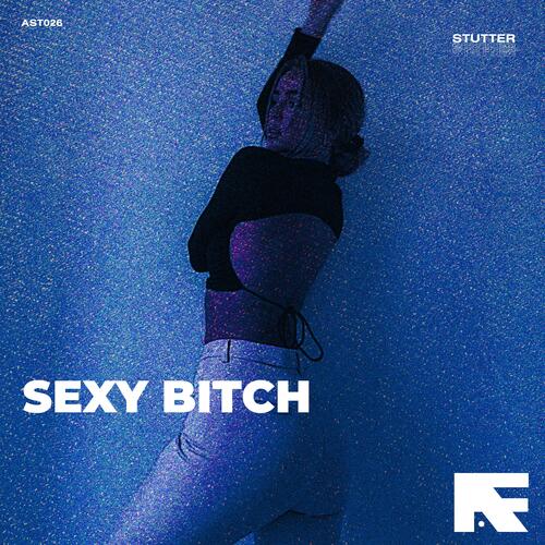 Sexy Bitch