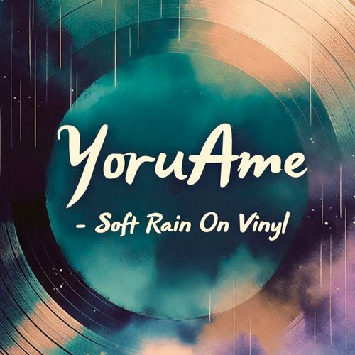 Soft Rain On Vinyl