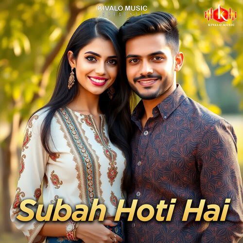 Subah Hoti Hai