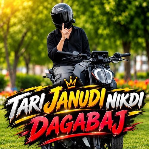 TARI JANUDI NIKDI DAGABAJ