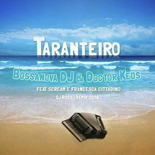 Taranteiro (DJ Russo Dub-House Remix 2018)