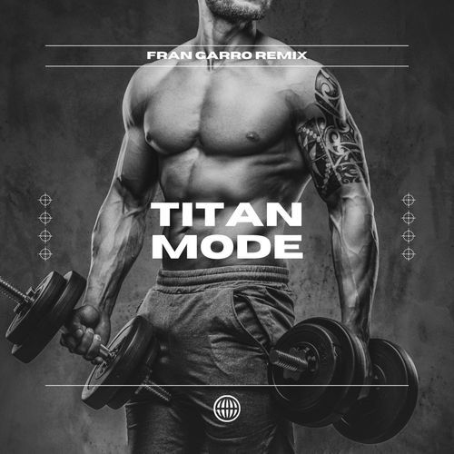 Titan Mode