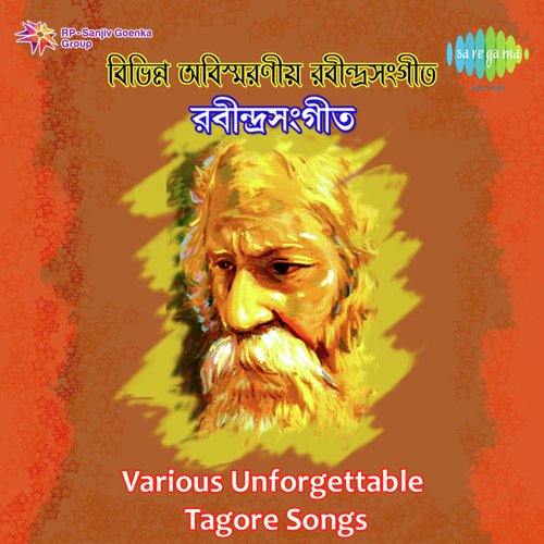Various Unforgettable Tagore Songs