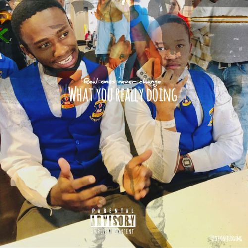 What You Really Doing cover art