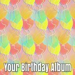 Your Birthday Album