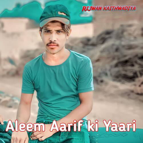 Aleem Aarif ki Yaari