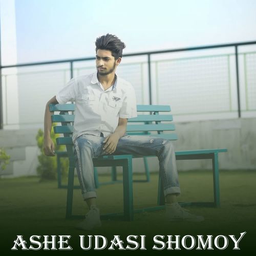 Ashe Udasi Shomoy