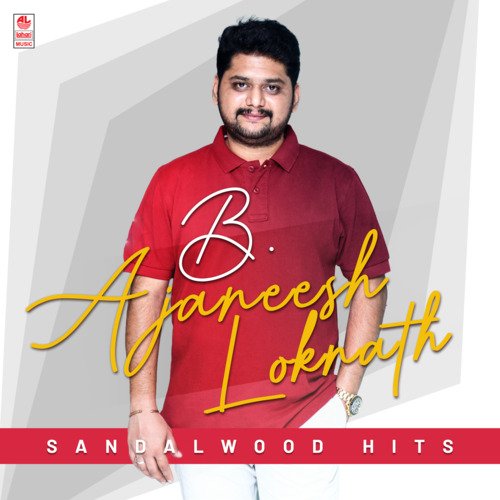 B. Ajaneesh Loknath Sandalwood Hits