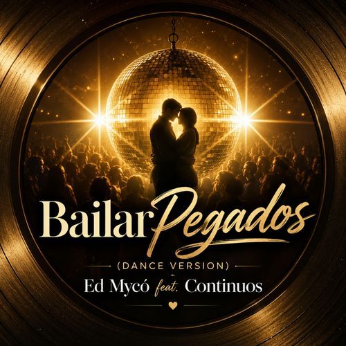 Bailar Pegados (feat. Continuos) (Dance Version)
