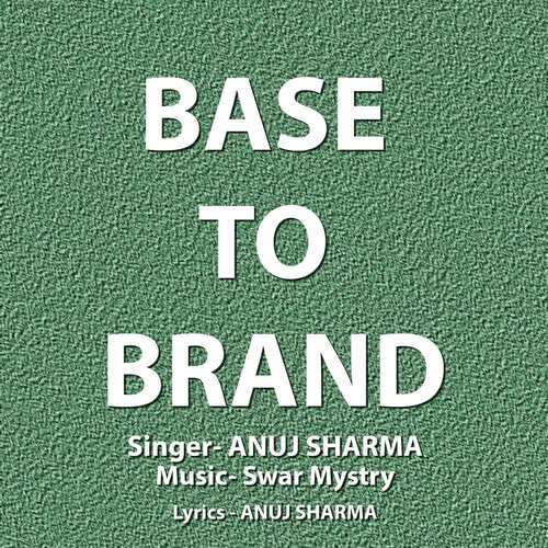 Base To Brand