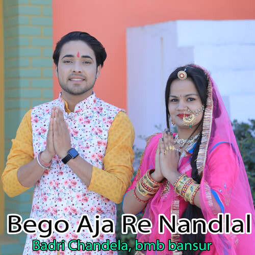 Bego Aja Re Nandlal