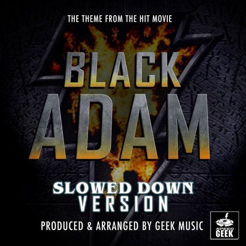 Black Adam Main Theme (From "Black Adam") (Slowed Down Version) cover art