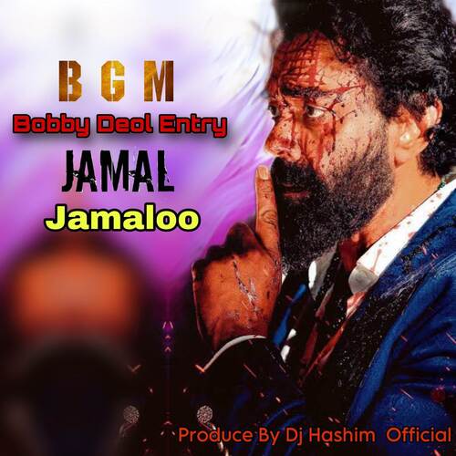 Bobby Deol Entry Animal BGM - Jamal Jamaloo Song (Original Mixed)