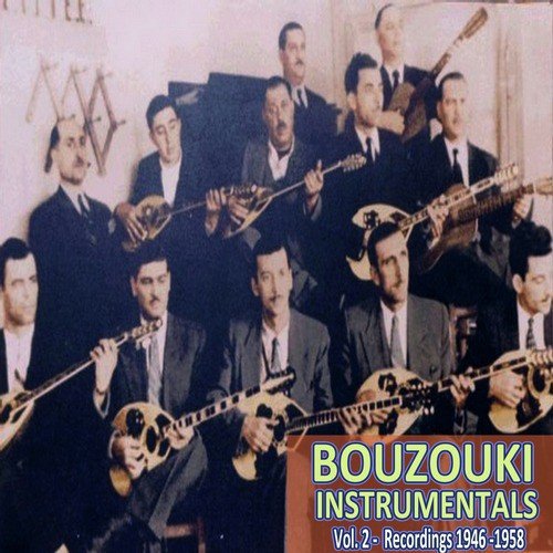 Bouzouki Instrumentals (Recordings 1946 - 1958), Vol. 2