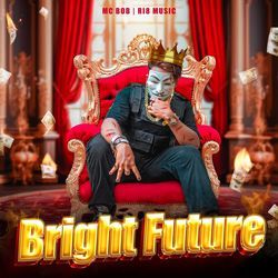 Bright future-JF4RfSRWe2s