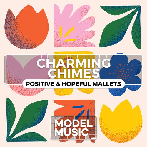 Charming Chimes - Positive &amp; Hopeful Mallets_poster_image