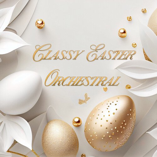 Classy Easter Orchestral