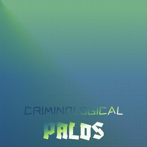 Criminological Palos