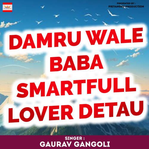 Damru Wale Baba Smartfull Lover Detau