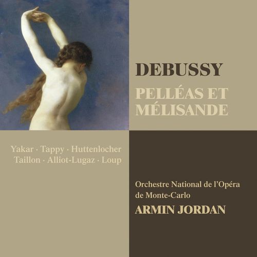 Debussy : Pelléas et Mélisande