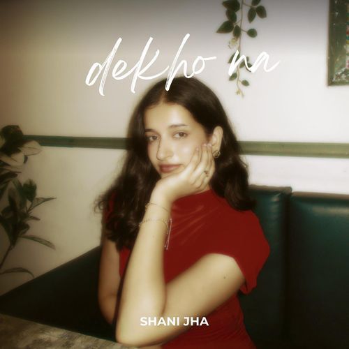 Dekho Na (Female Version)