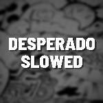 Desperado Slowed (Remix)