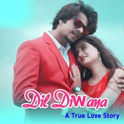 Dil Diwana (A True Love story)-CRIEWzpeAwY