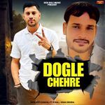 Dogle Chehre