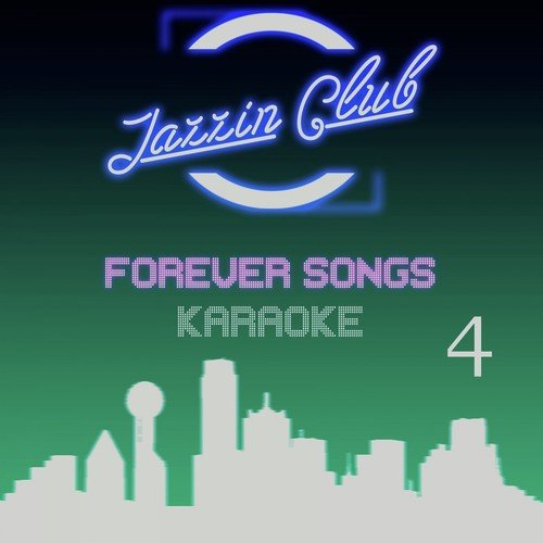 Forever Songs Karaoke 4