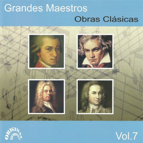 Grandes Maestros, Obras Clásicas Vol. 7