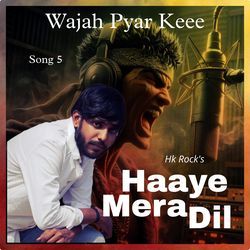 HAAYE MERA DIL - WPK05-IAcNWwZ9fnE