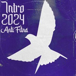 Intro 2024 (From 'Anti Fitna')-QywxfDYFfGQ