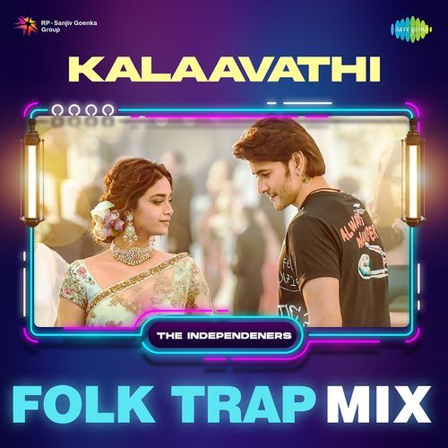 Kalaavathi - Folk Trap Mix