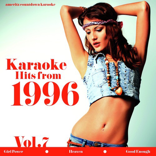 Karaoke Hits from 1996, Vol. 7