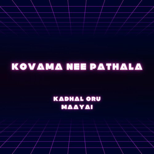Kovama nee Pathalaa