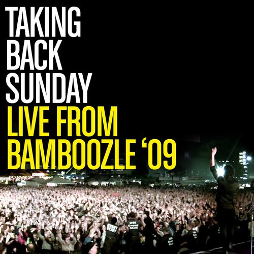 Sink Into Me Live From Bamboozle Lyrics Taking Back